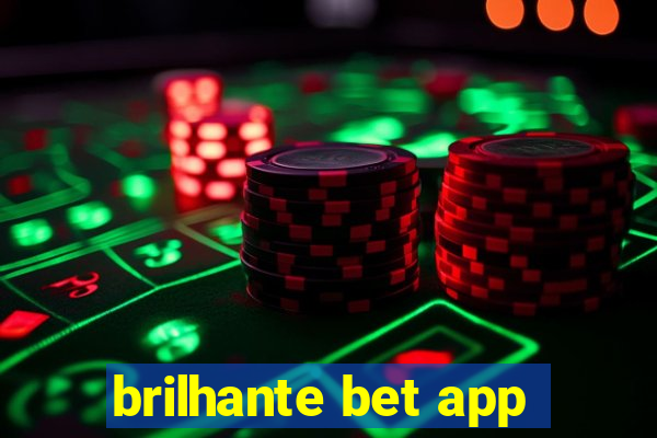 brilhante bet app